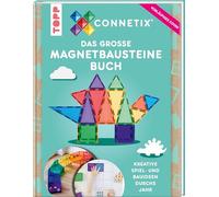 Das große Magnetbausteine Buch. ConnetixTiles: Kreative Spiel- und Bauideen durchs Jahr für Kinder ab 3 Jahren