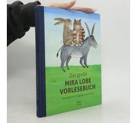 Das Große Mira Lobe Vorlesebuch