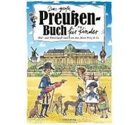 Das Große Preußen-Buch Für Kinder