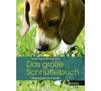 Le grand livre du flair – Jeux olfactifs pour chiens