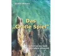 Das "Große Spiel