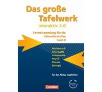 Das Große Tafelwerk Interaktiv 2.0 Mathematik, Informatik, Astronomie, Physik, Chemie, Biologie. Schülerbuch. Allgemeine Ausgabe Außer Niedersachsen Und Bayern