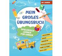 Das große XXL Vorschulbuch: 8 in 1 | Spielerisch Zahlen und Buchstaben lernen | Übungsbuch zur Vorschule und Grundschule | ab 5 Jahren für Jungen und Mädchen