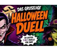 Das gruselige Halloween-Duell: 30 lustige 1 vs 1 Duelle für Zwei | Das perfekte Halloween-Geschenk für Paare, Geschwister, beste Freunde und Teenager