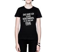 Das Habe Ich Schon Verstanden ES Ist Mir Nur Egal Noir Femme Black Women's T-Shirt Tee