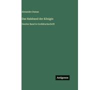 Das Halsband der Königin: Zweiter Band in Großdruckschrift