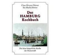 Das Hamburg Kochbuch Dörner, Claus Silvester,Dörner, Ilse Sibylle (Auteur)