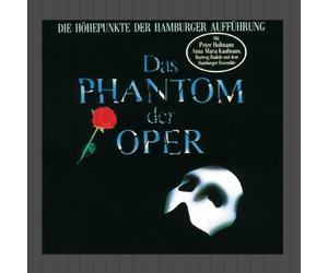 Das Hamburger Ensemble - Das Phantom Der Oper - Die Höhepunkte Der Hamburger Aufführung