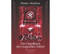 Das Handbuch Der Magischen Arbeit