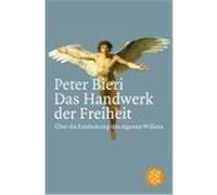 Das Handwerk der Freiheit Bieri, Peter (Auteur)