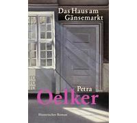 Das Haus am Gänsemarkt: Historischer Hamburg-Roman