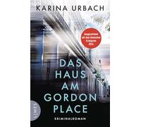 Das Haus am Gordon Place: Kriminalroman - Ausgezeichnet mit dem deutschen Krimipreis 2024