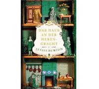 Das Haus an der Herengracht | Jessie Burton Jessie BurtonJessie Burton (Auteur)