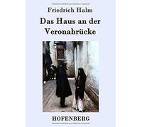 Das Haus An Der Veronabrücke