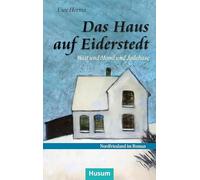 Das Haus auf Eiderstedt: Roman