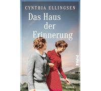Das Haus der Erinnerung: Roman | Ein berührender Roman im malerischen Irland
