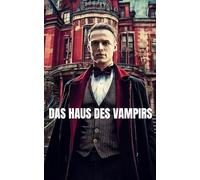 Das Haus des Vampirs