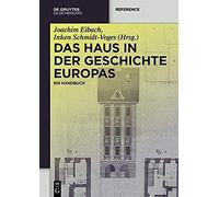 Das Haus In Der Geschichte Europas