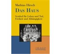 Das Haus Mathias Hirsch (Auteur)