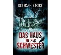 Das Haus Meiner Schwester