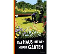 Das Haus mit den sieben Gärten - Elsemarie Maletzke - OKTOPUS by Kampa - ebook (ePub) - Livre