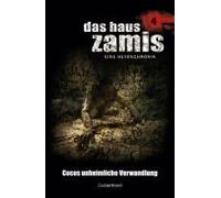 Das Haus Zamis 4 - Cocos Unheimliche Verwandlung