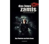 Das Haus Zamis 59 - Das Phantom Von Notre Dame