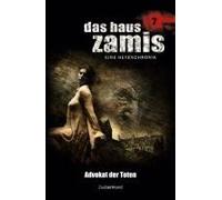 Das Haus Zamis 7 - Advokat Der Toten