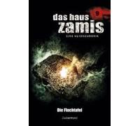 Das Haus Zamis 9 - Die Fluchtafel