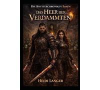 Das Heer der Verdammten: Die Rhytterchroniken Band 4