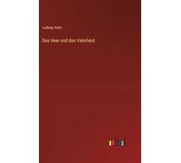 Das Heer und das Vaterland
