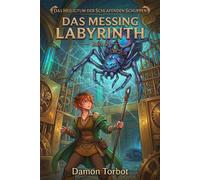 Das Heiligtum der schlafenden Schuppen: Das Messing Labyrinth Das Heiligtum der schlafenden Schuppen, #2 - Damon Torbot - Damon Torbot - ebook (ePub) - Livre