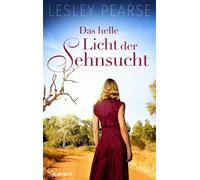 Das helle Licht der Sehnsucht - Lesley Pearse - beHEARTBEAT - ebook (ePub) - Livre