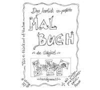 Das herrlich un-perfekte Malbuch: think out of the box