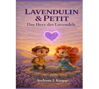 Das Herz des Lavendels: Der Wind kennt den Weg