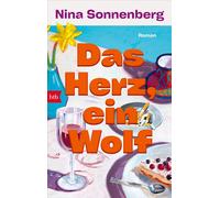 Das Herz, ein Wolf Roman - Nina Sonnenberg - btb Verlag - ebook (ePub) - Livre