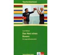 Das Herz eines Boxers: Ein Jugendtheaterstück