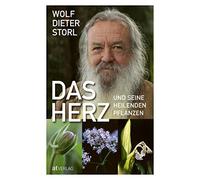 Das Herz und seine heilenden Pflanzen