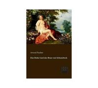 Das Hohe Lied Des Brun Von Schonebeck