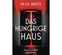Das hungrige Haus: Horror-Roman