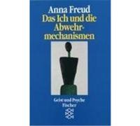 Das Ich und die Abwehrmechanismen Freud, Anna (Auteur)
