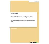 Das Individuum In Der Organisation
