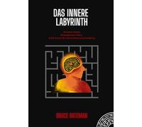 Das innere Labyrinth
