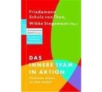 Friedemann Schulz von Thun Das innere Team in Aktion. Praktische Arbeit (Poche)