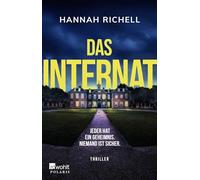 Das Internat: Jeder hat ein Geheimnis. Niemand ist sicher.