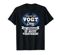 « Das Ist Ein Vogt Ding Du Würdest Es nicht compréhensible ». T-Shirt
