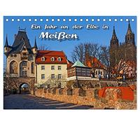 Das Jahr an der Elbe in Meißen (Tischkalender 2026 DIN A5 quer), CALVENDO Monatskalender: Die Jahreszeiten in Meißens historischem Zentrum.