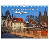 Das Jahr an der Elbe in Meißen (Wandkalender 2026 DIN A4 quer), CALVENDO Monatskalender: Die Jahreszeiten in Meißens historischem Zentrum.