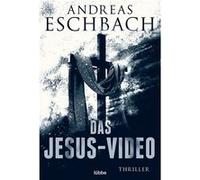 Das Jesus-Video | Andreas Eschbach Andreas Eschbach (Auteur)