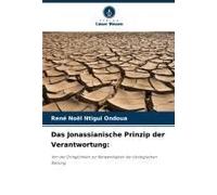 Das Jonassianische Prinzip Der Verantwortung: